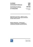 IEC 61133 Ed. 2.0 b:2006 PDF