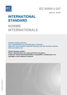 IEC 60684-3-247 Ed. 2.0 b PDF